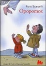 Furio Scarpelli, Giacomo Scarpelli - Opopomoz