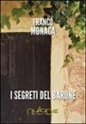 Franco Monaca - I segreti del barone