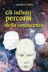 Saverio Paone - Gli infiniti percorsi della conoscenza