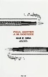 Paul Auster, J. M. Coetzee - Qui e ora. Lettere 2008-2011