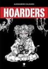 Alessandro Caligaris - Hoarders