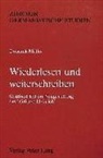Dominik Meuller, Dominik Muller, Dominik Müller - Wiederlesen und weiterschreiben