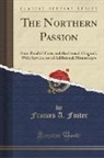 Frances A. Foster - The Northern Passion