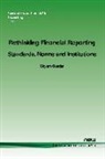 Shyam Sunder - Rethinking Financial Reporting