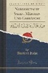 Adalbert Kuhn - Norddeutsche Sagen, Märchen Und Gebräuche: Aus Meklenburg, Pommern, Der Mark, Sachsen, Thüringen, Braunschweig, Hannover, Oldenburg Und Westfalen; Aus