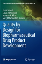Mansoor A Khan et al, Susa Hershenson, Susan Hershenson, Feroz Jameel, Mansoor A. Khan, Sheryl Martin-Moe - Quality by Design for Biopharmaceutical Drug Product Development