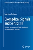 Eugenijus Kaniusas - Biomedical Signals and Sensors II
