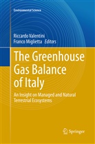 Miglietta, Miglietta, Franco Miglietta, Riccard Valentini, Riccardo Valentini - The Greenhouse Gas Balance of Italy