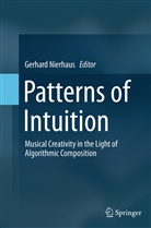 Gerhar Nierhaus, Gerhard Nierhaus - Patterns of Intuition
