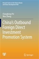 Changhon Pei, Changhong Pei, Wen Zheng - China's Outbound Foreign Direct Investment Promotion System
