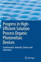 Li, Li, Gang Li, Yan Yang, Yang Yang - Progress in High-Efficient Solution Process Organic Photovoltaic Devices