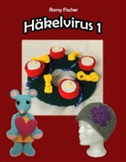 Romy Fischer - Häkelvirus 1