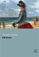 Theodor Fontane - Effi Briest