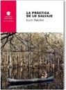 Gary Snyder - La práctica de lo salvaje