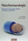 Ana Adán Puig, Gemma Prat Vigué - Psicofarmacología : mecanismos de acción, efecto y manejo terapéutico