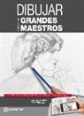 DIBUJAR COMO LOS GRANDES MAESTROS