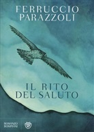 Ferruccio Parazzoli - Il rito del saluto