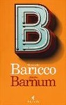 Alessandro Baricco - Il nuovo Barnum
