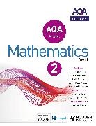 Sophie Goldie, Val Hanrahan, Cath Moore, Jean-Paul Muscat, Susan Whitehouse - AQA A Level Mathematics Year 2