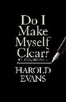 Harold Evans - Do I Make Myself Clear
