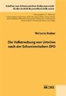 Melanie Huber - Die Vollstreckung von Urteilen nach der Schweizerischen ZPO