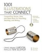 Craig Brian (EDT)/ Elshof Larson, Zondervan - 1001 Illustrations That Connect