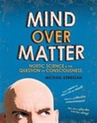 Michael Kerrigan - Mind Over Matter
