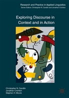 Christopher Candlin, Christopher N Candlin, Christopher N. Candlin, Christopher N. Crichton Candlin, Jonatha Crichton, Jonathan Crichton... - Exploring Discourse in Context and in Action