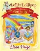 Elena Paige - Lolli and the Lollipop