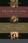 C Marvin Pate, C. Marvin Pate, E Randolph Richards, E. Randolph Richards, W Dennis Tucker, W. Dennis Tucker... - The Story of Israel