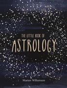 Marion Williamson - The Little Book of Astrology