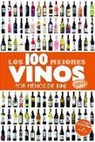 Alicia Estrada Alonso - Los 100 mejores vinos por menos de 10 euros, 2017