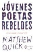 Matthew Quick, Matthew Quick - Jovenes poetas rebeldes / Every Exquisite Thing