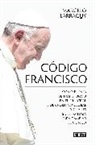 Marcelo Larraquy - Codigo Francisco / Francis' Code