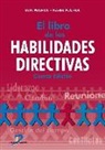 Luis Puchol, Isabel Puchol Plaza - El libro de las habilidades directivas