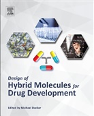 Michael Decker, Michael (EDT) Decker, Michael Decker - Design of Hybrid Molecules for Drug Development