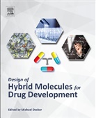 Michael Decker, Michael (EDT) Decker, Michael Decker, Decker Michael - Design of Hybrid Molecules for Drug Development