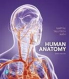 Frederic Martini, Frederic H. Martini, Judi Nath, Judi L. Nath, Robert Tallitsch, Robert B. Tallitsch - Human Anatomy