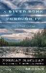 Norman Maclean, Robert Redford - A River Runs Through It and Other Stories