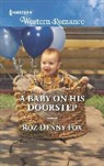 Roz Denny Fox - A Baby on His Doorstep