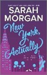 Sarah Morgan - NEW YORK ACTUALLY