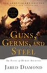 Jared Diamond, Jared M. Diamond - Guns, Germs and Steel