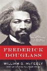 William S. Mcfeely, McFeely William S. - FREDERICK DOUGLASS