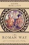 Edith Hamilton, Hamilton Edith - The Roman Way