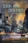 William C Dietz, William C. Dietz - Seek and Destroy