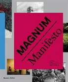 Clara Bouveresse, Clément Chéroux, Magnum Photos, Clara Bouveresse, Clement Cheroux, Clément Chéroux - Magnum Manifesto