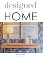 Kate Savitch, Harmony Weihs - designed to be HOME