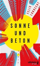 Lobrecht, Felix Lobrecht - Sonne und Beton