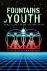 Ward Dean, Editors of Ronin Publishing, Sebastian J. Orfali, Beverly A. Potter, Ronin Publishing - Fountains of Youth