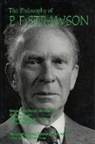 Lewis Edwin Hahn, P. F. Strawson, P.F. Strawson, Lewis Edwin Hahn - The Philosophy of P. F. Strawson: The Library of Living Philosophers Volume XXVI